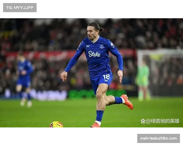 格拉利什长期伤缺影响巨大,埃弗顿创造力缺失致进攻便秘 格拉利什长期伤缺影响巨大,埃弗顿创造力缺失致进攻便秘